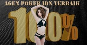 Agen Poker IDN Terbaik Dan trik Jitu
